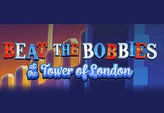 Beat The Bobbies at Tower of London Jackpot